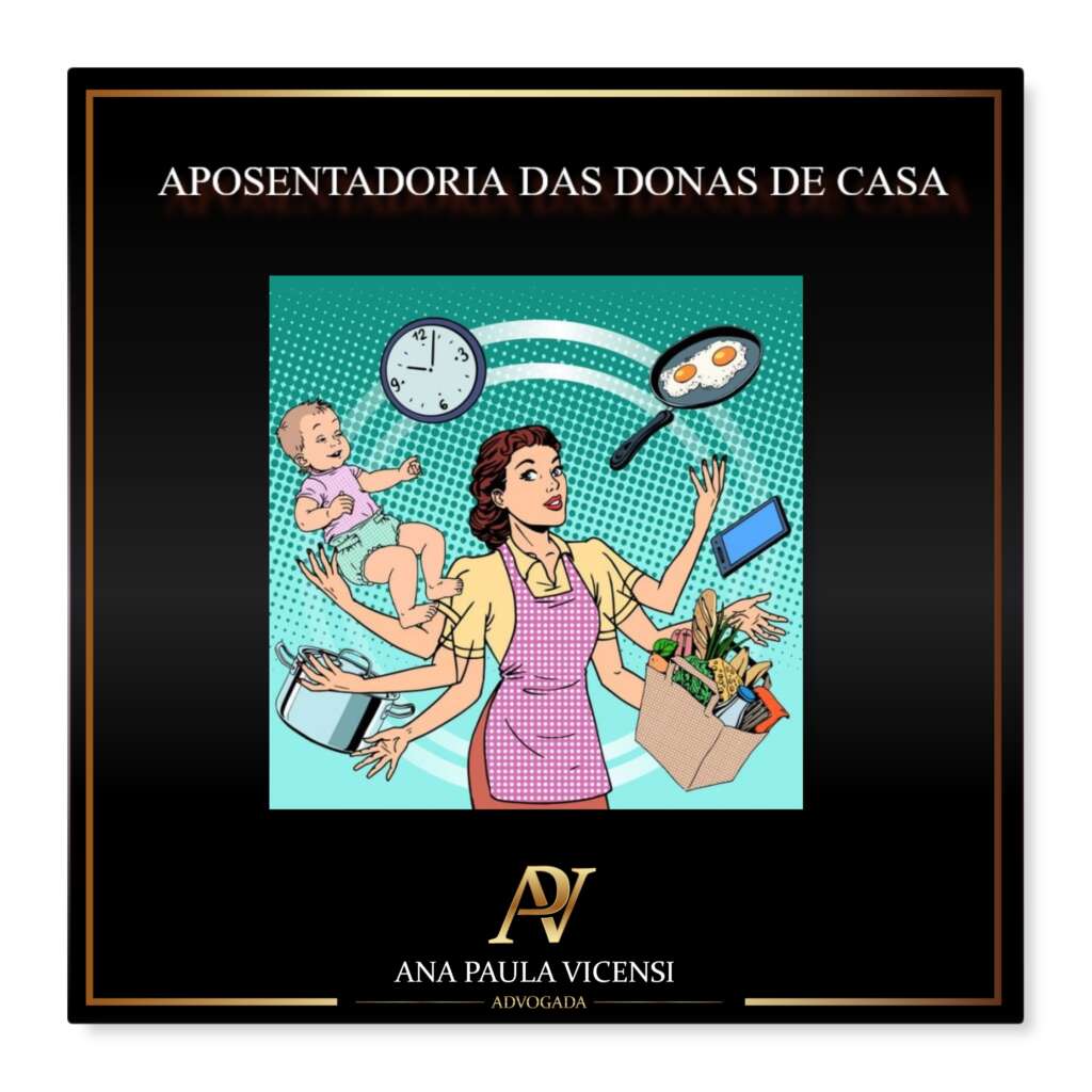 APOSENTADORIA DAS DONAS DE CASA